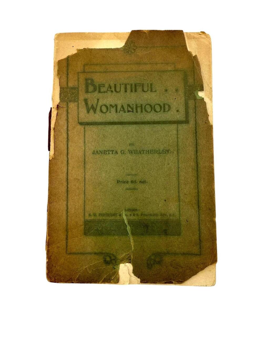 Antique Womanhood Book, 1908 Christian Teachings